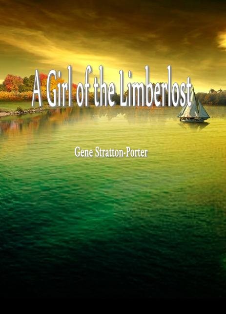 A Girl of The Limberlost