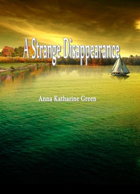 A Strange Disappearance