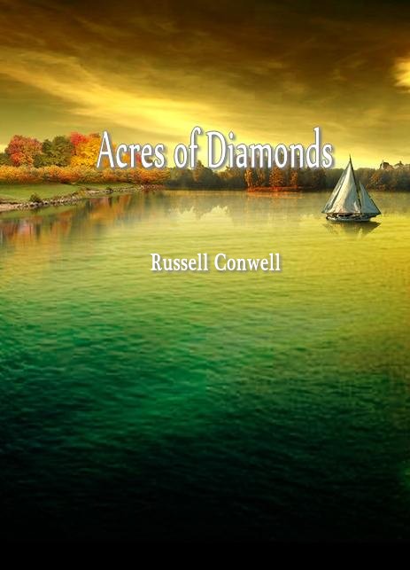 ACRES OF DIAMONDS