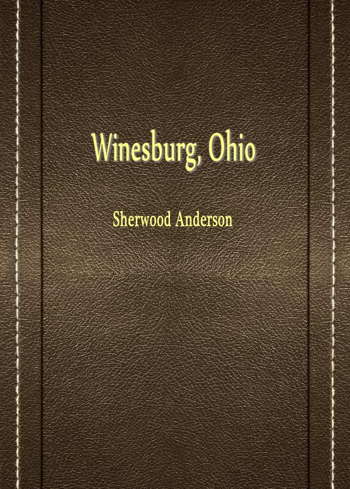 Winesburg， Ohio