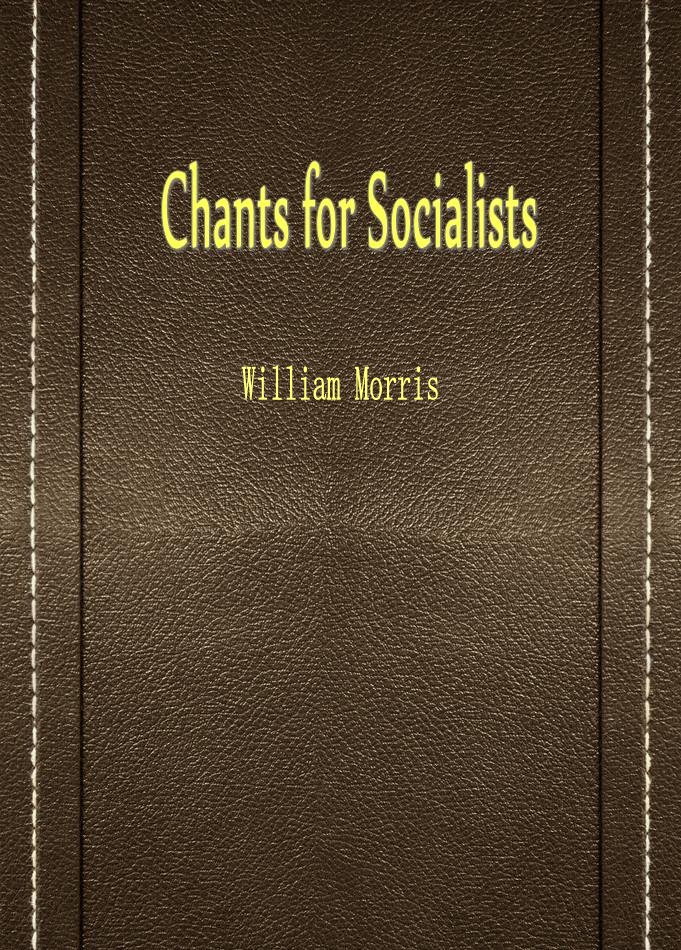 Chants for Socialists