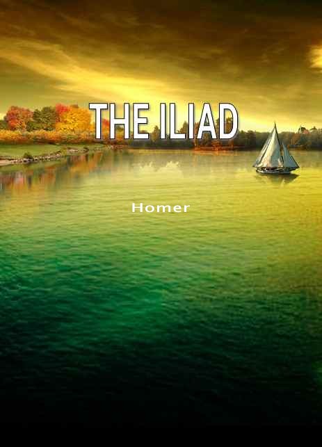 THE ILIAD