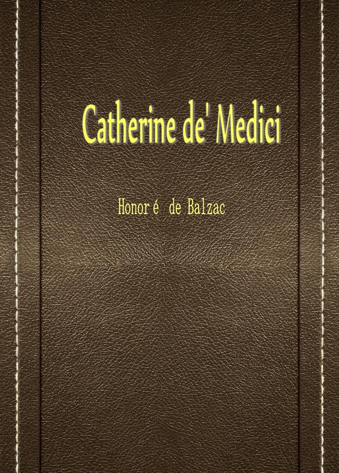 Catherine de’ Medici