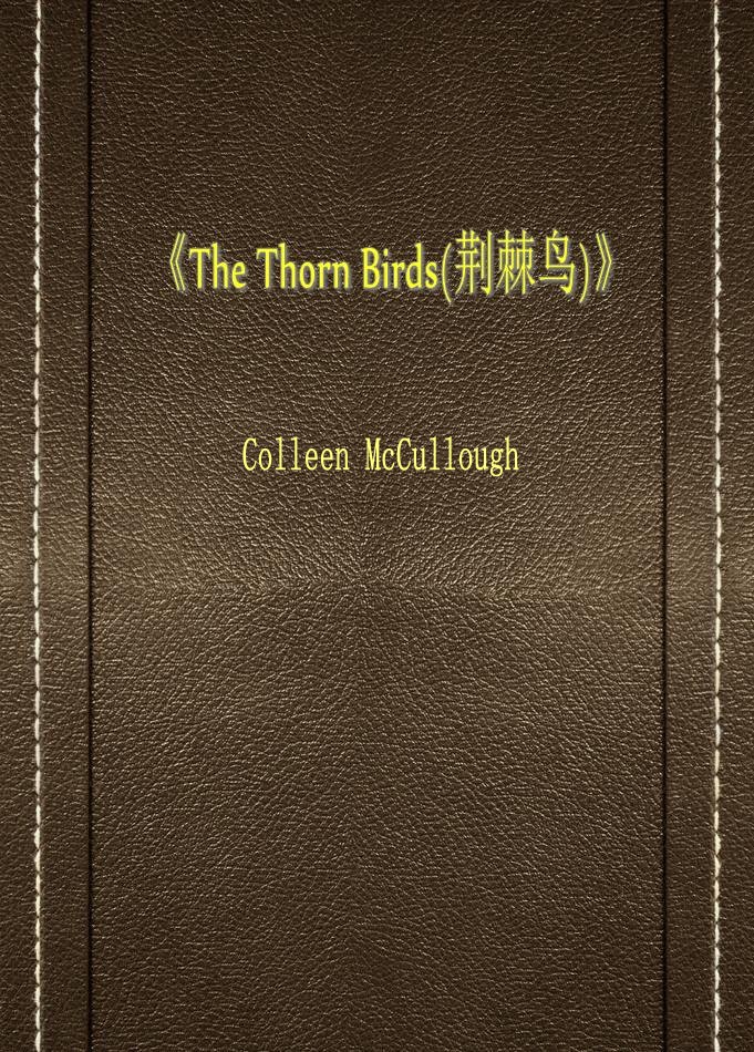 The Thorn Birds(荆棘鸟)