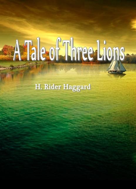 A Tale of Three Lions