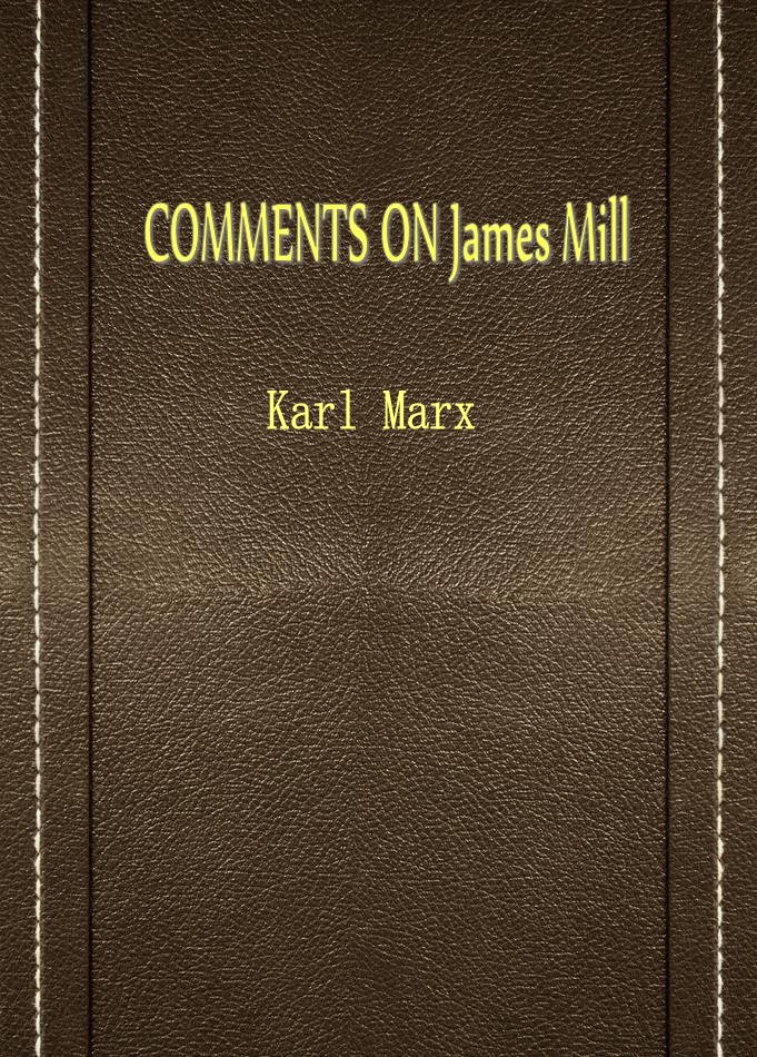 COMMENTS ON James Mill