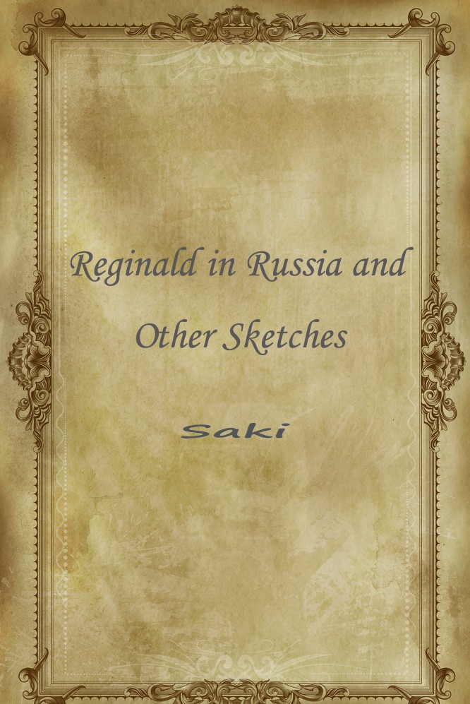 Reginald in Russia and Other Sketches
