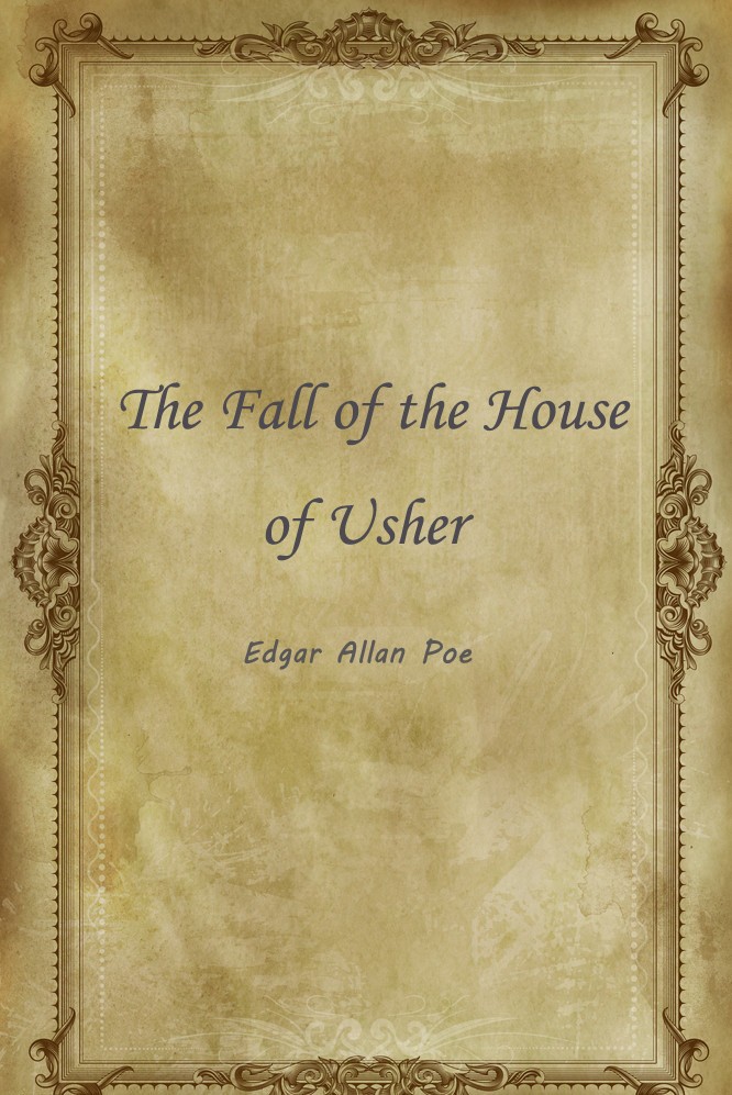 The Fall of the House of Usher