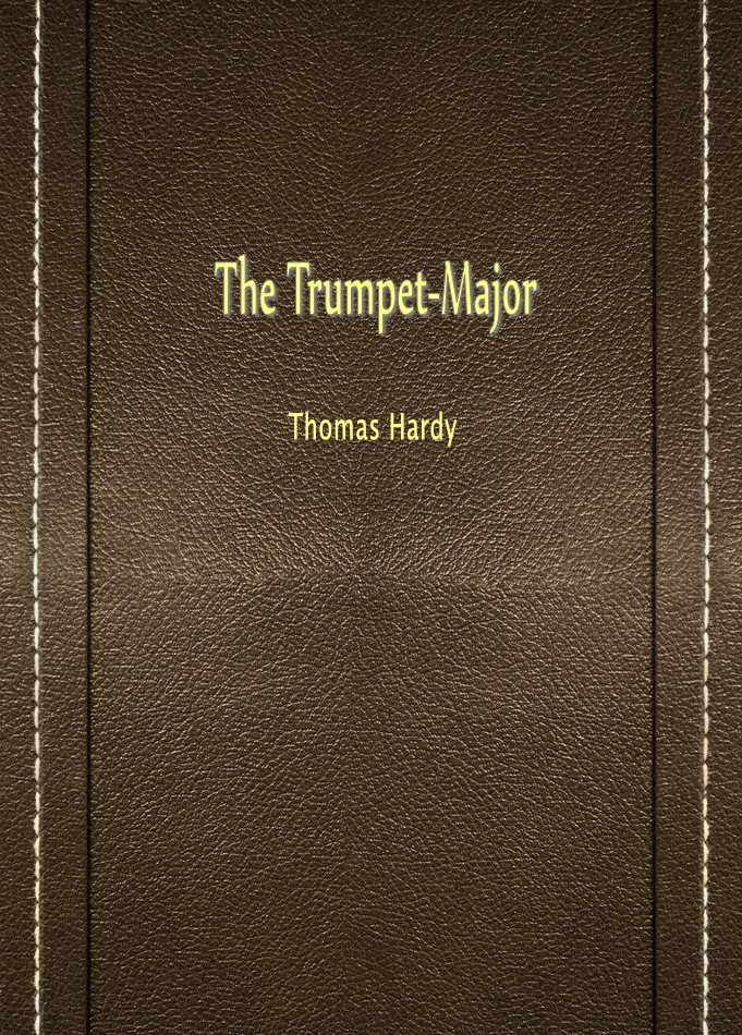 The Trumpet-Major