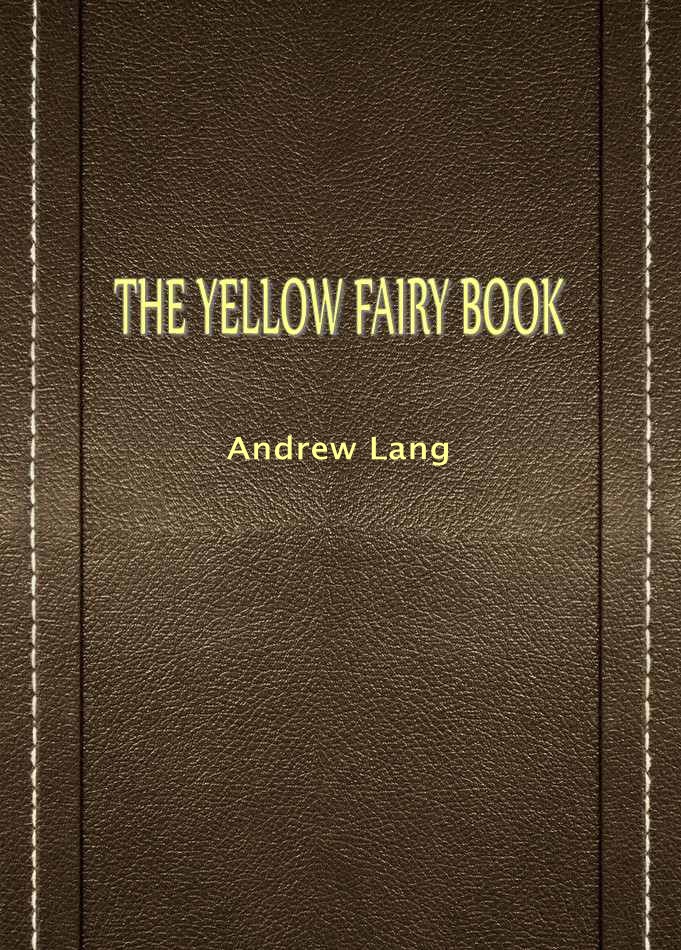 THE YELLOW FAIRY BOOK