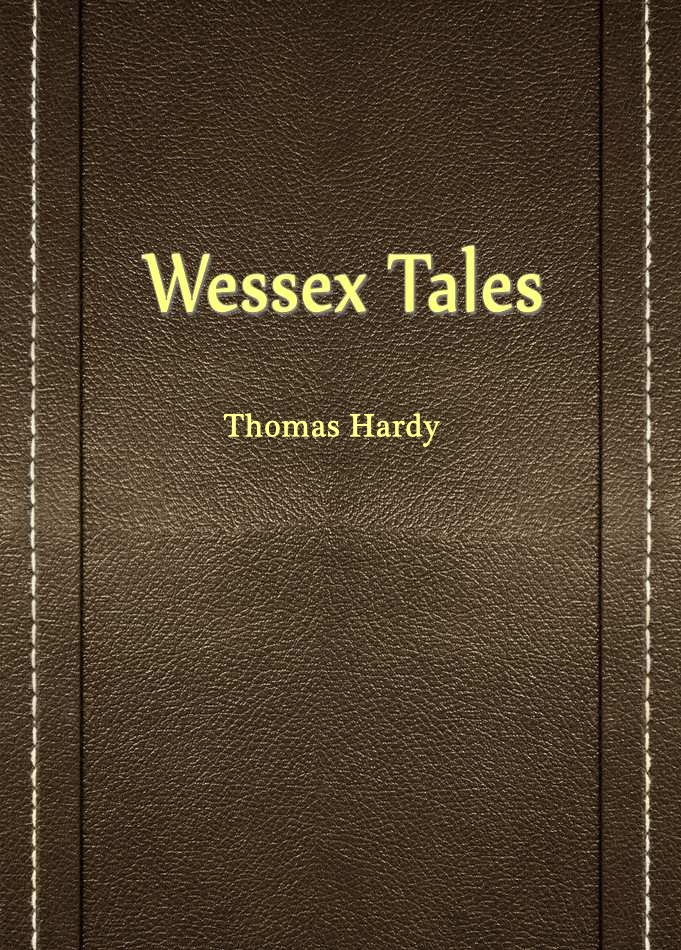 Wessex Tales