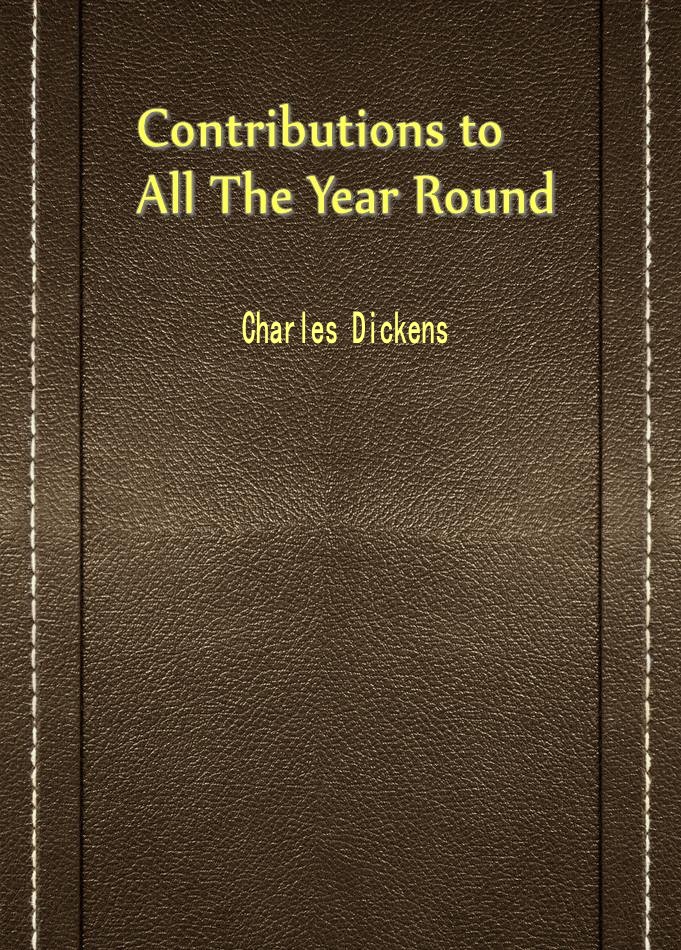 Contributions to All The Year Round