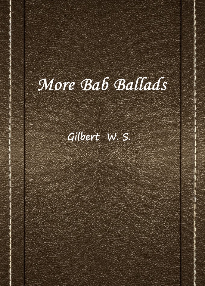 More Bab Ballads