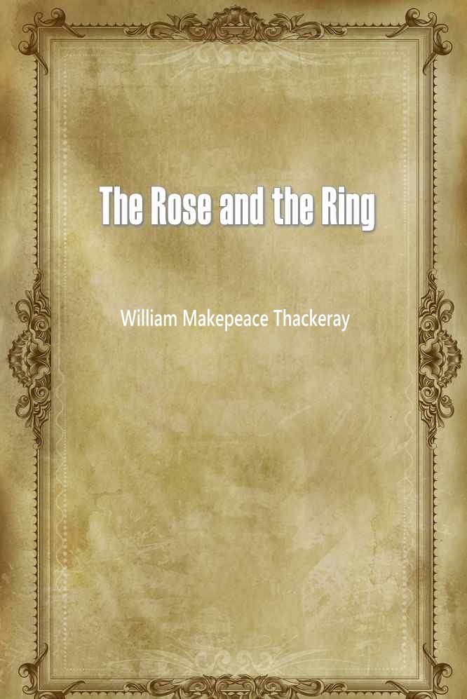 The Rose and the Ring