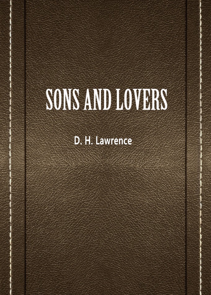 SONS AND LOVERS