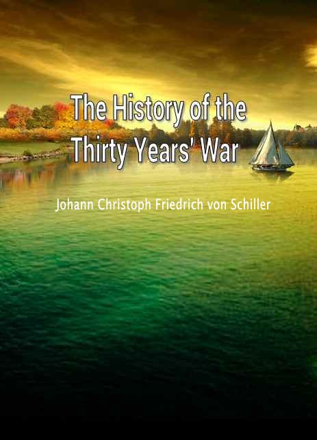 The History of the Thirty Years’ War