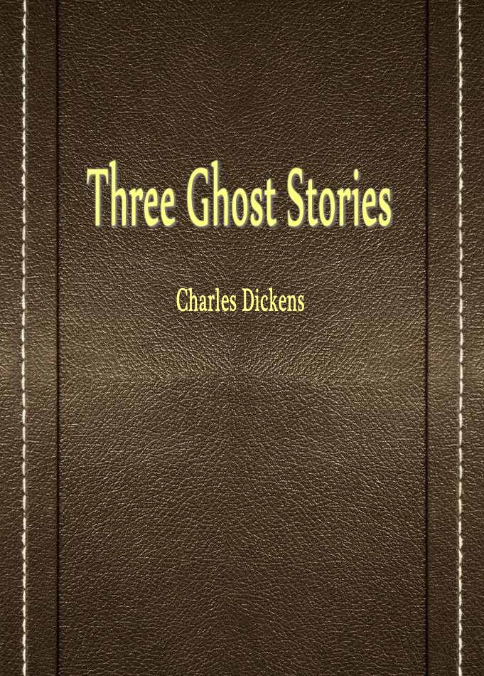 Three Ghost Stories