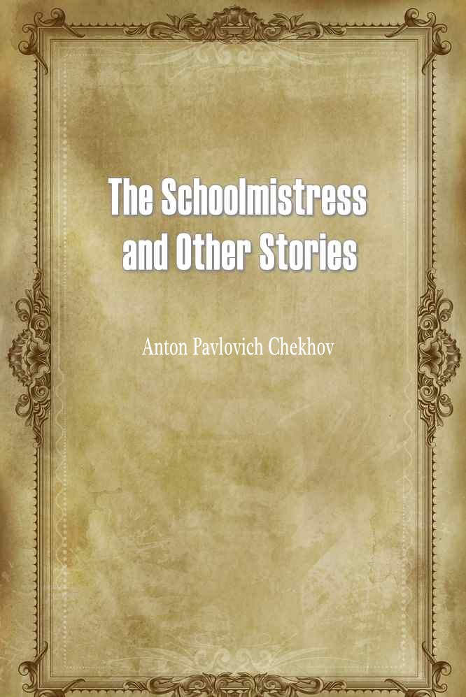 The Schoolmistress and Other Stories