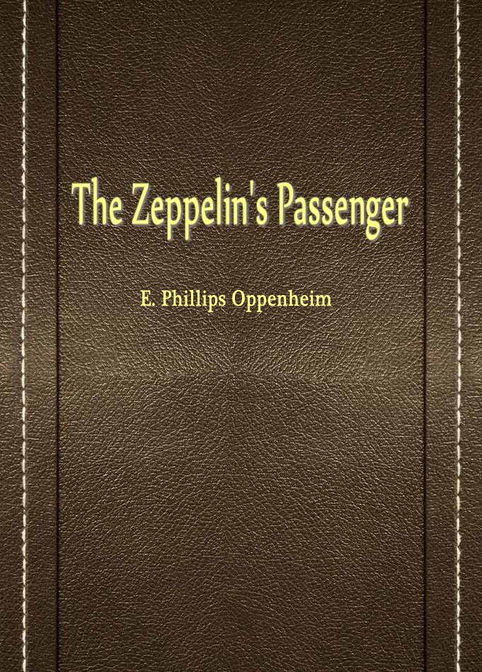 The Zeppelin’s Passenger