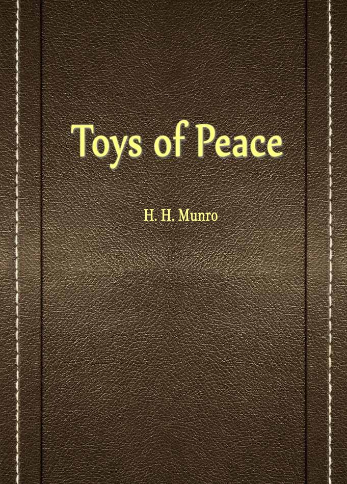 The Toys of Peace