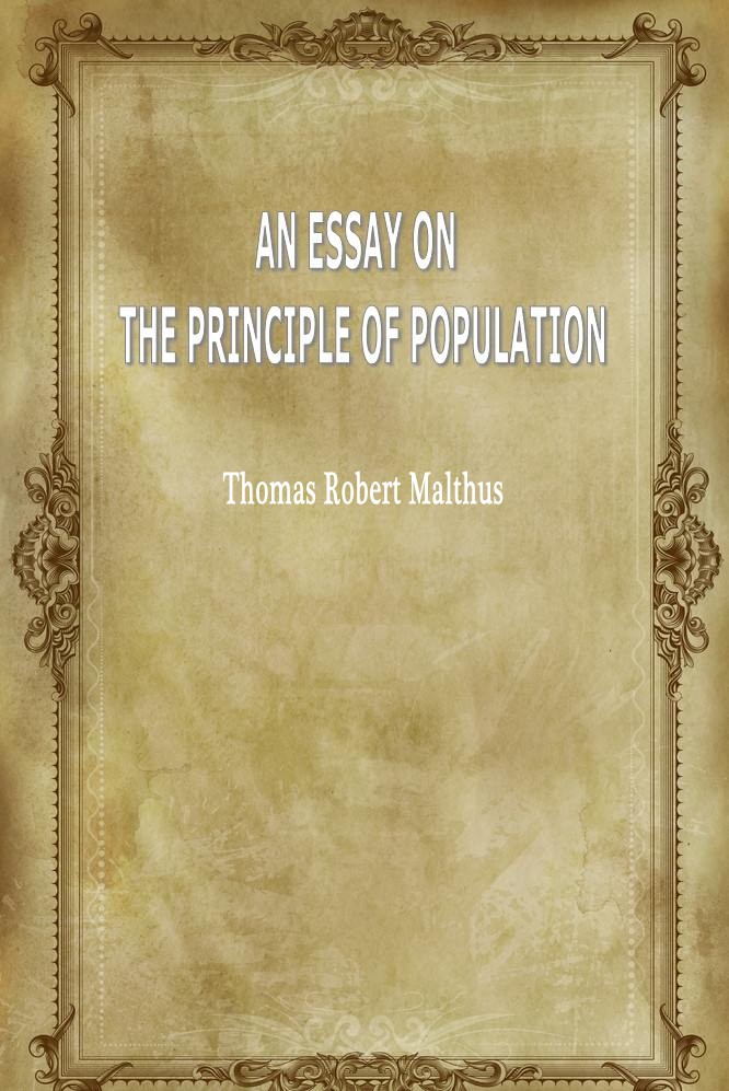 An Essay on the Principle of Population