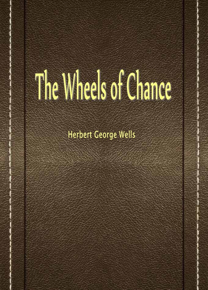 The Wheels of Chance