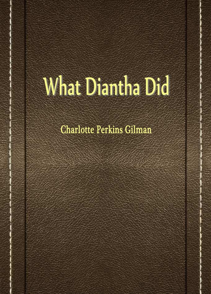 What Diantha Did
