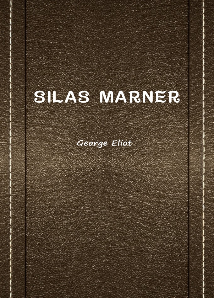 SILAS MARNER