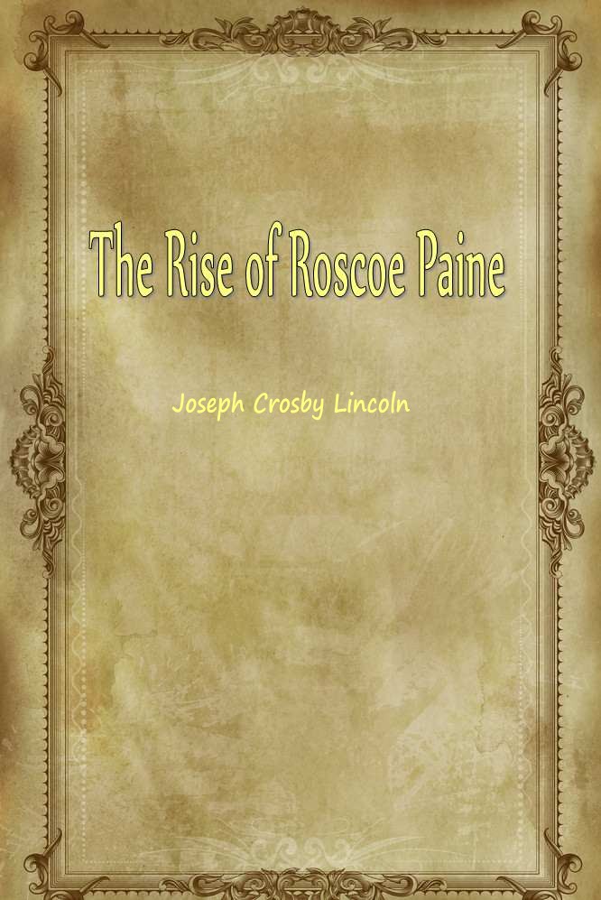 The Rise of Roscoe Paine