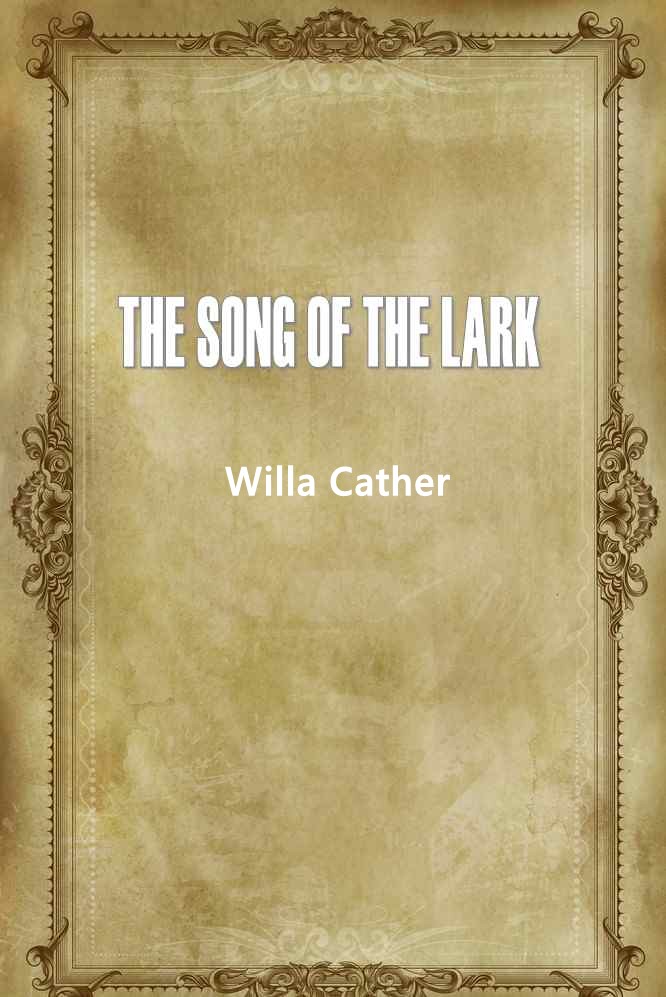THE SONG OF THE LARK